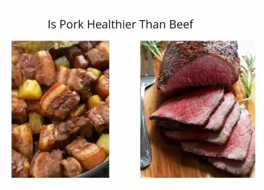 Is Pork Healthier Than Beef
